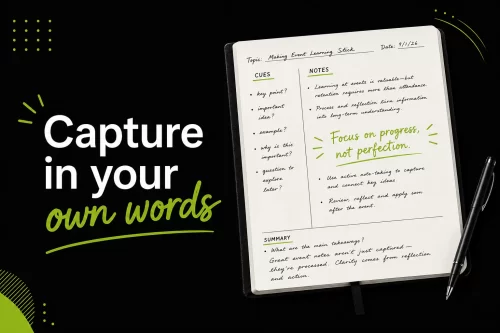 From Notebook To Action - Tips For Event Learning Retention